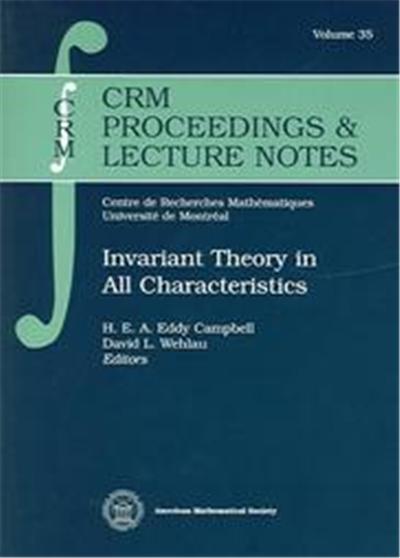 Invariant Theory in All Characteristics, Crm Proceedings and Lecture Notes