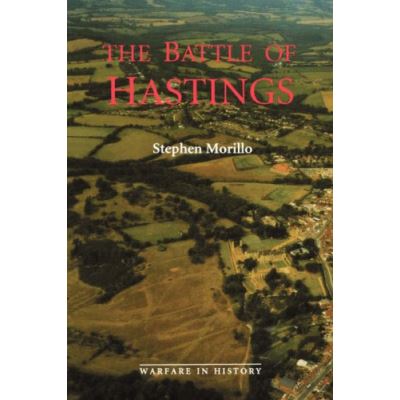 The Battle of Hastings, Warfare in History