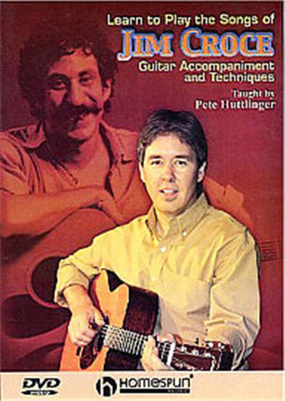Learn To Play The Songs Of Jim Croce - Guitar Accompaniment And Techniques