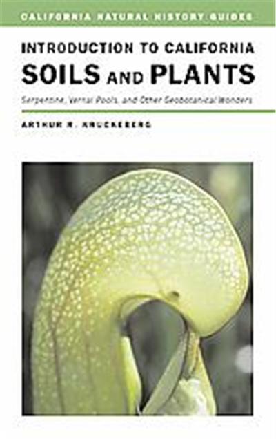 Introduction to California Soils And Plants, California Natural History Guides, 86