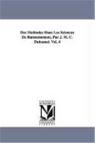 Des Methodes Dans Les Sciences De Raisonnement