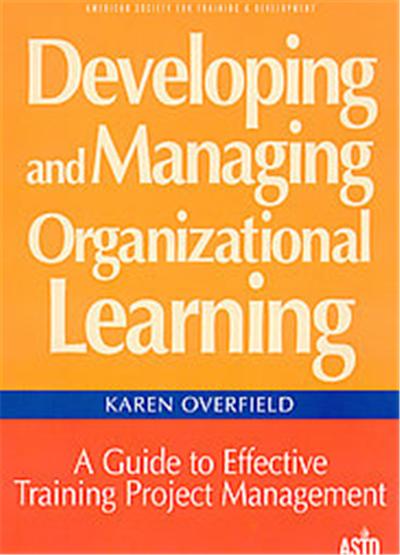 Developing & Managing Organizational Learning