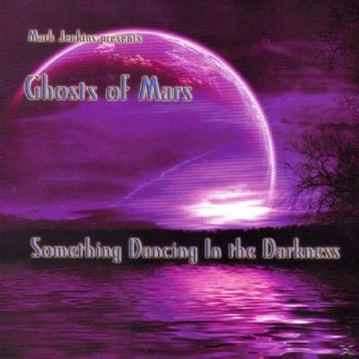 Something Dancing In The Darkness