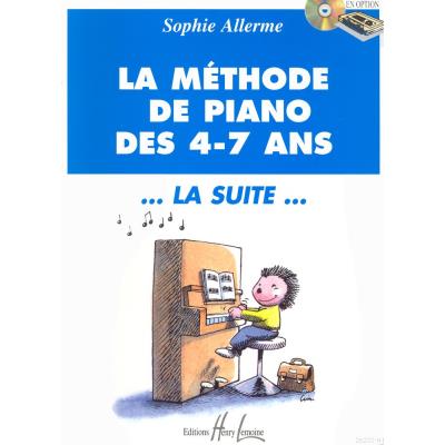 Méthodes et pédagogie LEMOINE ALLERME SOPHIE - MÉTHODE DE PIANO DES 4-7 ANS... LA SUITE Piano