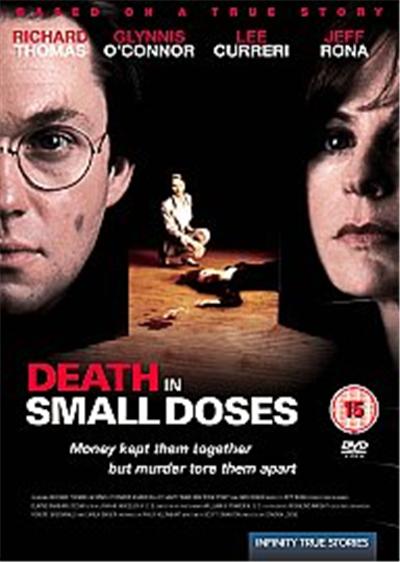 Death In Small Doses