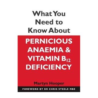 What You Need To Know About Pernicious Anaemia And Vitamin B12