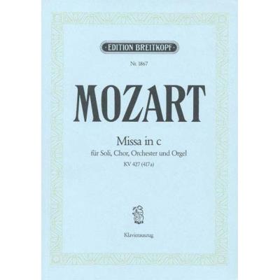 Partitions classique EDITION BREITKOPF MOZART WOLFGANG AMADEUS - GROSSE MESSE C-MOLL KV427 - PIANO Choeur et ensemble vocal