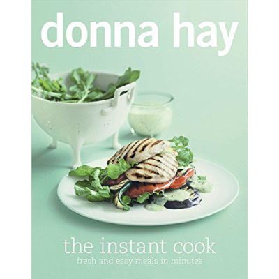 The Instant Cook: Fresh and Easy Meals in Minutes - [Version Originale]