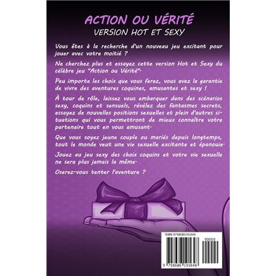 Action ou Vérité version Hot et Sexy - Le jeu coquin Action ou vérité pour  couple - 120 pages