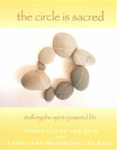 The Circle Is Sacred