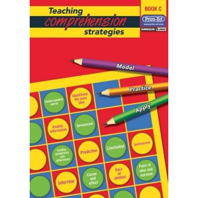 Teaching Comprehension Strategies: Bk.C: Developing Reading Comprehension Skills