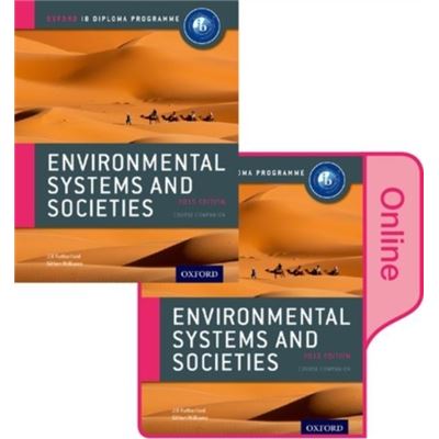 Ib Environmental Systems And Societies Print And Online Pack 2015 Edition: Oxford Ib Diploma Programme (Paperback)