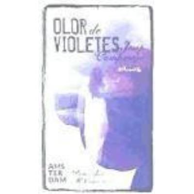 Olor De Violetes - Campmajó Caparrós, Josep