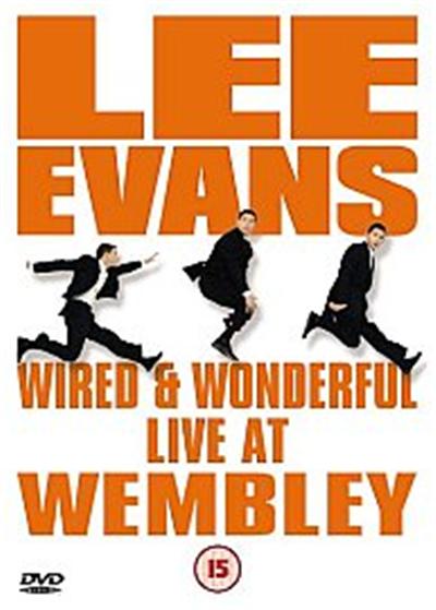 Lee Evans - Wired And Wonderful - Live At Wembley