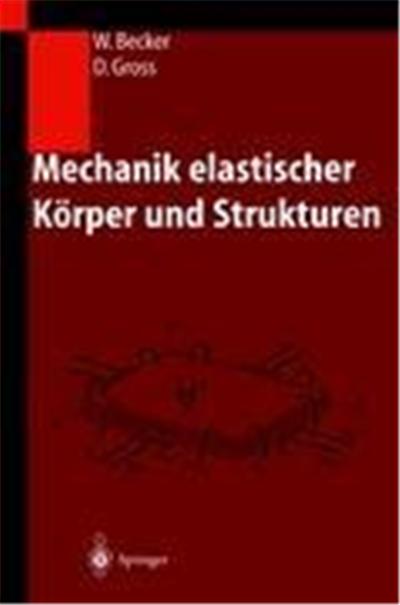 Mechanik elastischer Körper und Strukturen