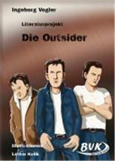 Literaturprojekt. Die Outsider