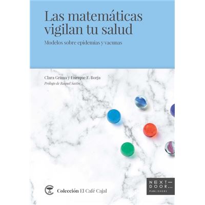 Libro Las Vigilan tu de clara isabel grima ruiz enrique español modelos sobre epidemias y vacunas el café cajal 2 tapa blanda saludlas