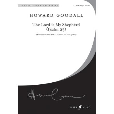 Partitions classique FABER MUSIC GOODALL HOWARD - LORD IS MY SHEPHERD, THE - CHORAL SIGNATURE SERIES - MALE VOICES (PAR 10 MINIMUM) Choeur et ensemble vocal