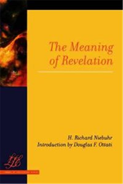 Meaning of Revelation, Library of Theological Ethics