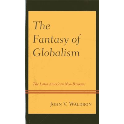 Fantasy Of Globalism The