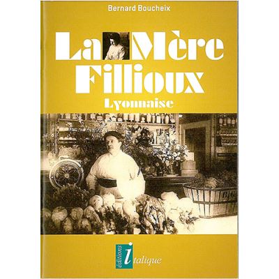 La Mère Fillioux - Lyonnaise