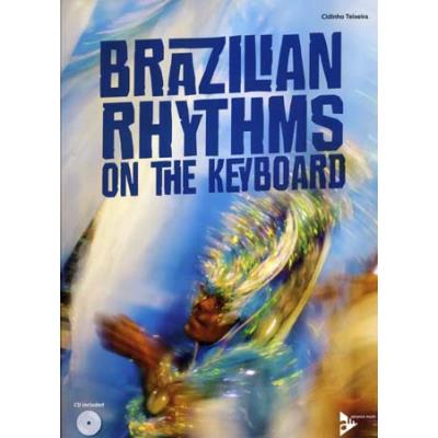 Méthodes et pédagogie ADVANCE MUSIC TEIXERA C. - BRAZILIAN RHYTHMS ON THE KEYBOARD + CD Piano
