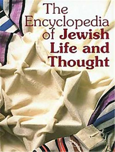 Encyclopedia of Jewish Life & Thought