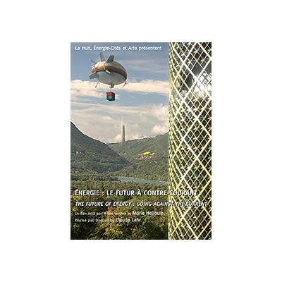 Énergie : le futur à contre-courant