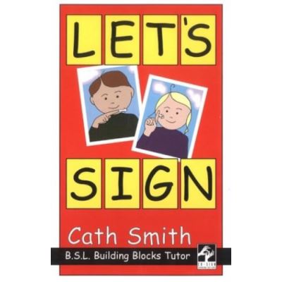 Let's Sign: BSL Building Blocks Tutor