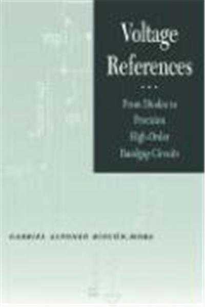 Voltage References: From Diodes to Precision High Order Bandgap Circuits