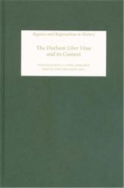 The Durham Liber Vitae and Its Context, Regions and Regionalism in History
