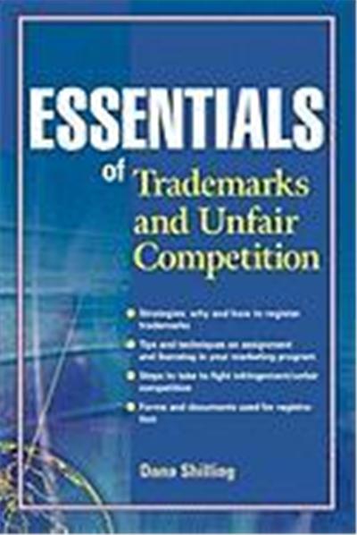 Essentials of Trademarks and Unfair Competition