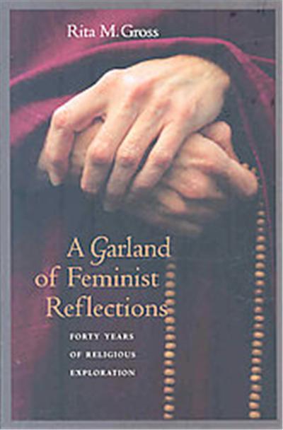 A Garland of Feminist Reflections