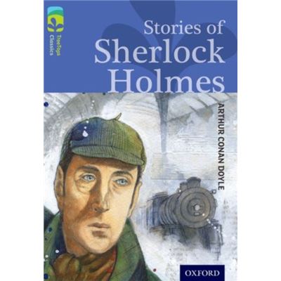 Oxford Reading Tree Treetops Classics: Level 17: Stories Of Sherlock Holmes (Paperback)