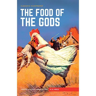 Food of the Gods, The (Classics Illustrated) - [Version Originale]