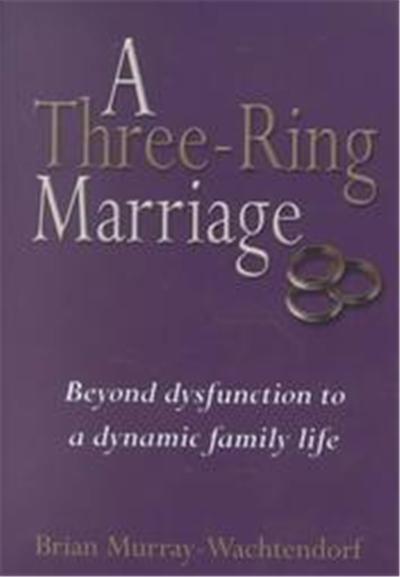 A Three-Ring Marriage