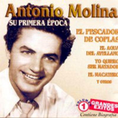Antonio Molina - Su Primera Epoca - Vol. 1