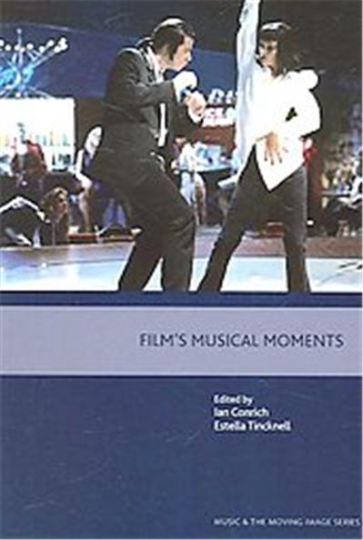 Film's Musical Moments, Music & the Moving Image
