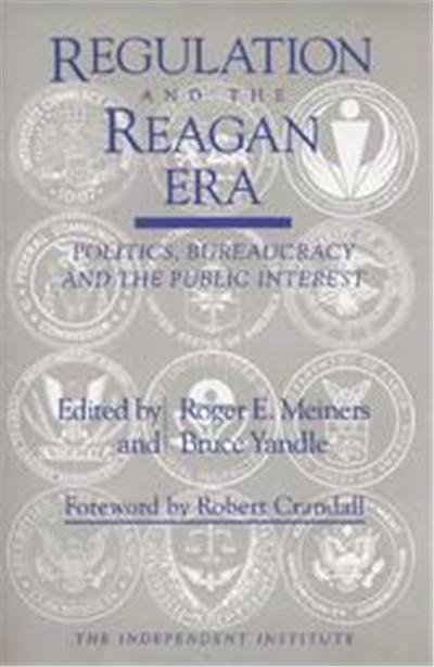 Regulation and the Reagan Era