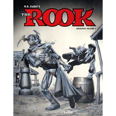 W.B. Dubay'S The Rook Archives Volume 3 - [Version Originale]
