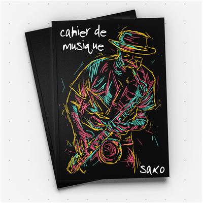 Cahier de musique avec portées pour saxophone / saxophoniste - Format 14 (21 x 29,7cm) 100 pages