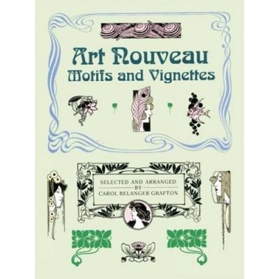 Art Nouveau Motifs and Vignettes, Dover Pictorial Archive Series