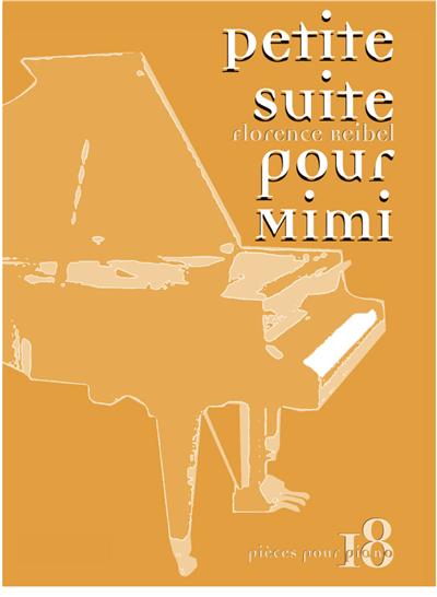 PETITE SUITE POUR MIMI
