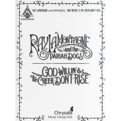 Lamontagne Ray And The Pariah Dogs : God Willin' & The Creek Don'T Rise Guit. Ta