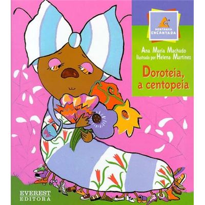 Doroteia: A Centopeia - Brochado - Ana Maria Machado - Compra Livros na ...