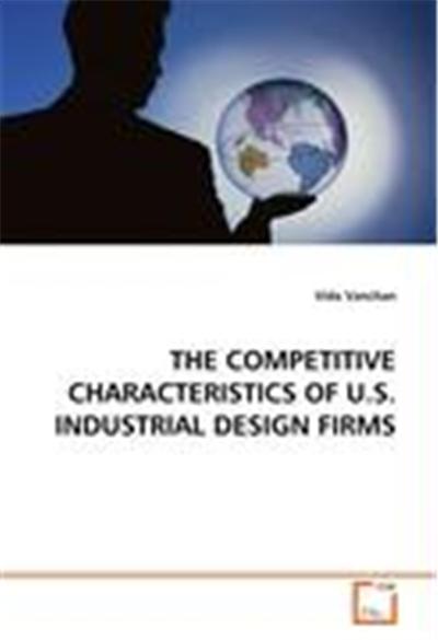 The Competitive Characteristics of U.s. Industrial Design Firms