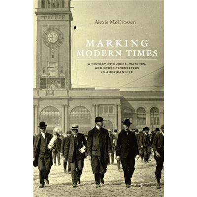 Marking Modern Times 8211 A History