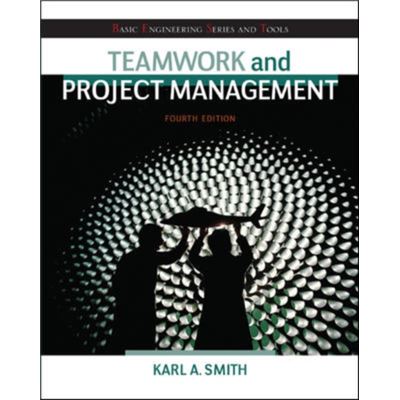 Teamwork And Project Management (Basic Engineering Series And Tools) (Paperback)