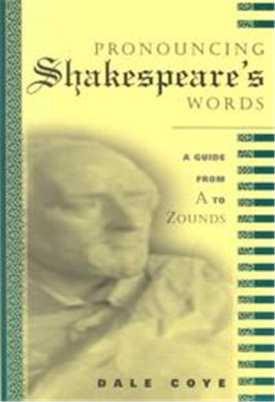 Pronouncing Shakespeare's Words