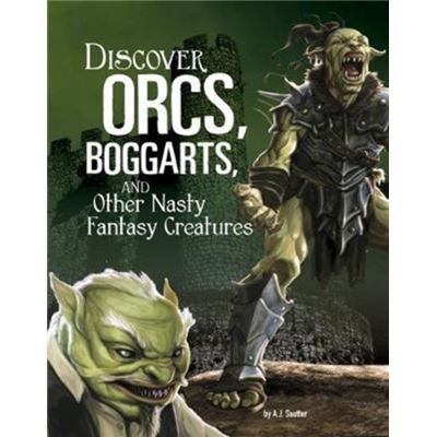 Discover Orcs Boggarts & Other Nasty Fan